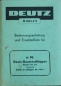 Preview: Deutz 11 PS F1 L 612 Bauernschlepper 1954 Betriebsanleitung + Ersatzteilliste (5657)