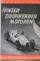 Preview: Sebastian "Hinter dröhnenden Motoren - Bernd Rosemeyer" Rennfahrer-Biographie 1952 (0123)