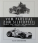 Preview: Seiff "Vom Parsifal zum Silberpfeil - Mercedes Renngeschichte" Mercedes-Motorracing-Historie 1990 (0946)