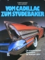 Preview: Martinez "Vom Cadillac zum Studebaker" Car-History 1982 (1754)