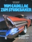 Preview: Martinez "Vom Cadillac zum Studebaker" Fahrzeug-Historie 1982 (1754)