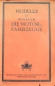 Preview: Wolfram "Die Motorfahrzeuge Modelle" Vehicletechnic 1928 (4674)