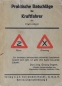 Preview: Jaeger "Praktische Ratschlaege für Kraftfahrer" Vehicletechnic 1929 Volume XV (3301)