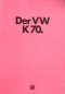 Preview: Volkswagen K 70 Modelprogram 1973 Carbrochure (6358)