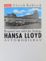 Preview: Kubisch "Borgward war nicht der Anfang: Hansa-Lloyd Automobile" Borgward-Hansa History 1986 (5851)