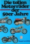 Preview: Leverkus "Die tollen Motorraeder der 50er Jahre" Motorbike-History 1987 (6445)