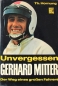 Preview: Hornung "Unvergessen Gerhard Mitter" Rennfahrer-Biographie 1970 (9382)