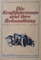 Preview: Haentzschel-Clairmont "Die Kraftfahrzeuge und ihre Behandlung" Vehicletechnic 1926 (9218)