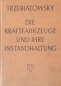 Preview: Trzebiatowsky "Die Kraftfahrzeuge und ihre Instandhaltung" Vehicletechnic 1951 (8831)
