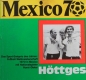 Preview: Hoedges "Mexico 70" Soccer-History 1970 with autograph by Seeler, Hoedges (7004)