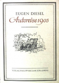 Diesel "Autoreise 1905" Reisebericht 1949 (9908)