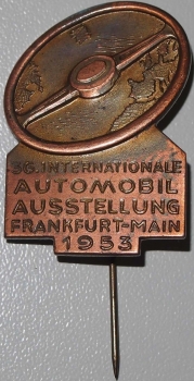 IAA Frankfurt 1953 "36th International Automotivexhibition" Advertising-Pin (5001)