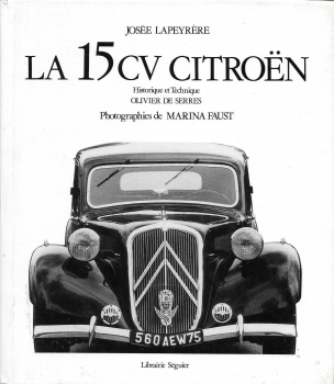Lapeyrere "La 15 CV Citroen" Citroen-Fahrzeug-Historie 1988 (1135)