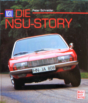 Schneider "Die NSU-Story" NSU-Fahrzeughistorie 2012 (10561)