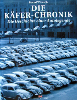 Wiersch "Die Käfer-Chronik" Volkswagen Historie 2007 (10871)
