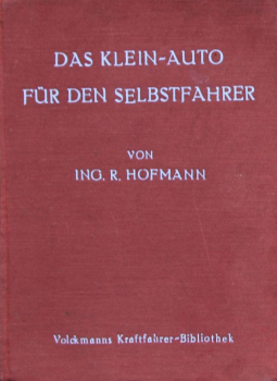 Hofmann "Das Klein-Auto für den Selbstfahrer" Fahrzeughistorie 1926 (11064)