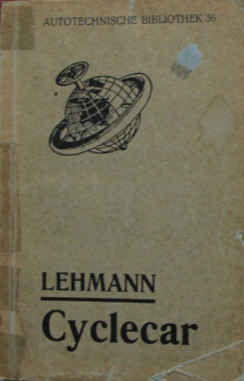Lehmann "Das Cyclecar" Kleinwagen-Historie 1922 (11165)