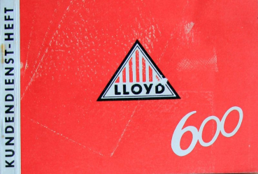 Lloyd 600 Kundendienst-Heft 1959 (11296)