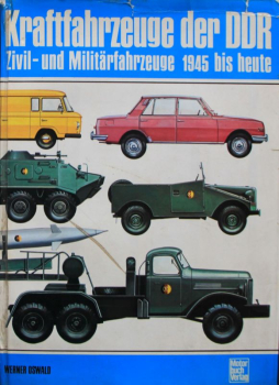 Oswald "Kraftfahrzeuge der DDR" Ostdeutsche Fahrzeug-Historie 1975 (11421)