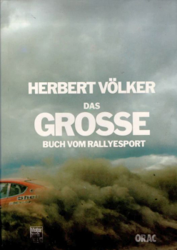 Voelker "Das grosse Buch vom Rallye Sport" Rallyracing-History 1979 (5623)