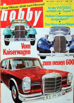 "Hobby - Das Magazin der Technik" 1963 Mercedes-Benz 600 Technik-Magazin (11536)