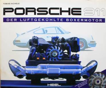Aichele "Porsche 911 - Der luftgekühlte Boxermotor" Porsche 911 Historie 1997 (11619)