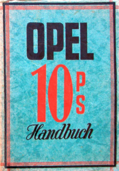 Opel 10 PS 1930 Betriebsanleitung (11635)