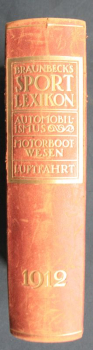Braunbeck "Sport-Lexikon" Automobil-Motorboot-Luftfahrt-Jahrbuch 1912 Lederausgabe (11714)