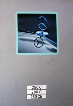 Mercedes-Benz 250 C - 280 CE Modellprogramm 1972 Automobilprospekt (11809)