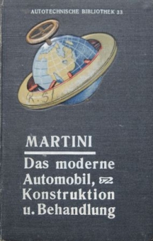 Martini "Das moderne Automobil" 1909 Fahrzeugtechnik (5922)