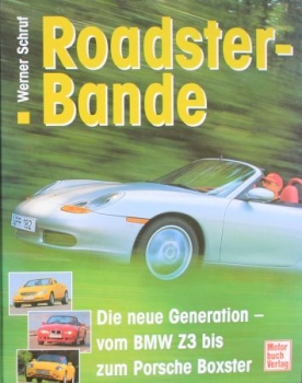Schruf "Roadster-Bande" Roadster-History 1997 (5867)