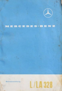 Mercedes-Benz LA 328 Lastwagen Kurzhauber 1963 Betriebsanleitung (6441)