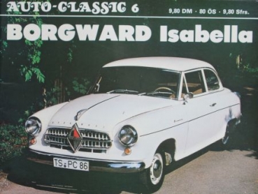 Knittel  "Auto Classic - Borgward Isabella" Borgward-Fahrzeughistorie 1979 (6423)