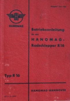 Hanomag R 16 Radschlepper 1952 Betriebsanleitung (5658)