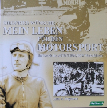 Jorgensen "Siegfried Wünsche - Mein Leben für den Motorsport" Rennfahrer-Biografie 1999 (0173)