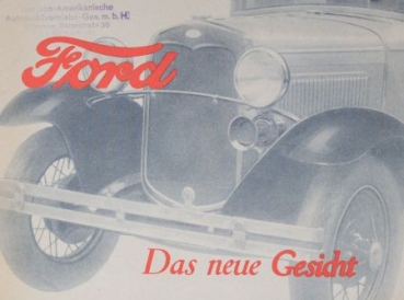 Ford Model A "Das neue Gesicht" 1930 Automobilprospekt (0324)