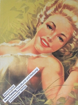 Kuester "Heinz Fehling - Plakatkunst und Werbung" Painter-Biography 1990 (0460)