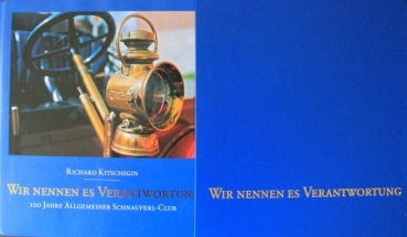 Kitschigin "Wir nennen es Verantwortung - 100 Jahre Allgemeiner Schnauferl Club" Carhistory 2000 (0825)