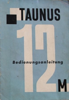 Ford Taunus 12M 1961 Betriebsanleitung (4086)