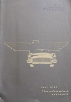 Ford Thunderbird Handbuch 1957 Betriebsanleitung deutsch (4076)