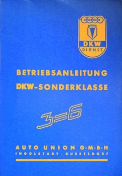 DKW 3=6 Sonderklasse 1957 Betriebsanleitung (4064)