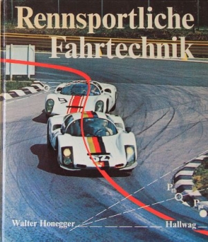 Honegger "Rennsportliche Fahrtechnik" 1969 Motorracing-Technic (1126)