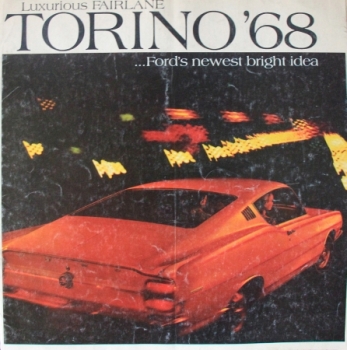 Ford Torino Fairlane Modelprogram 1968 "Ford newest bright idea" Carbrochure (1202)