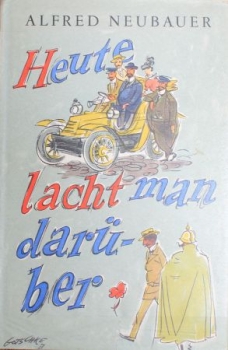 Neubauer "Heute lacht man darüber" Vehicle-History 1951 signed and numbered edition (0978)