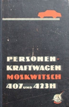Moskwitsch 407 and 423 H 1958 Ownermanual (4655)