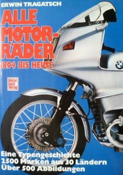 Tragatsch "Alle Motorraeder 1894 bis heute" Motorbike-History 1981 (5312)