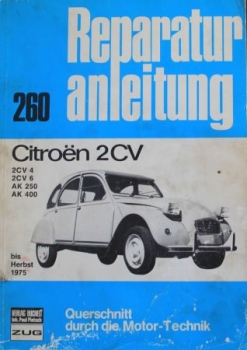 Bucheli "Citroen 2 CV Reparaturanleitung" 1976 Band 260 (5455)