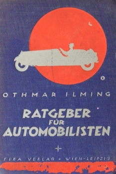 Ilming "Ratgeber für Automobilisten" Vehicletechnic 1928 (2845)
