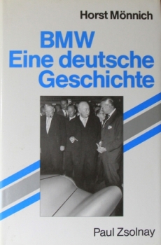 Mönnich "BMW - Eine deutsche Geschichte" BMW-Historie 1989 (3280)