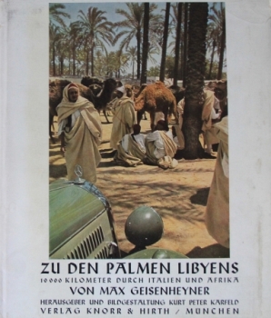 Geisenheyner "Zu den Palmen Libyens" Mercedes-Motorracing 1938 (3294)